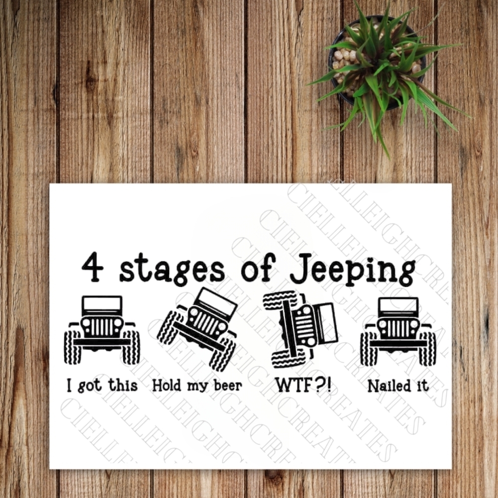*2 for $20* 4 Stages Of Jeeping Vinyl Decal Sticker Handcrafted 4x4 Off-road